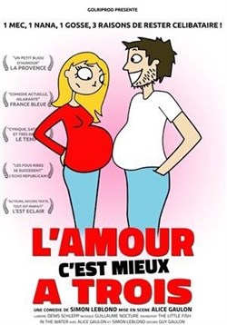 Affiche de L'amour c'est mieux à trois