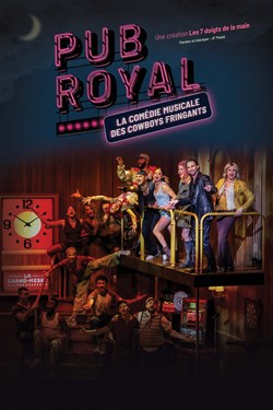 Affiche de Pub Royal : La comédie musicale des Cowboys Fringants | Nantes