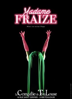 Affiche de Marc Fraize dans Madame Fraize | Festival Pink Paradize