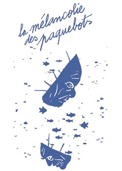 Affiche de La mélancolie des paquebots