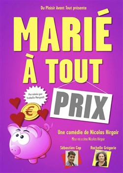 Affiche de Marié à tout prix | Spécial Nouvel An