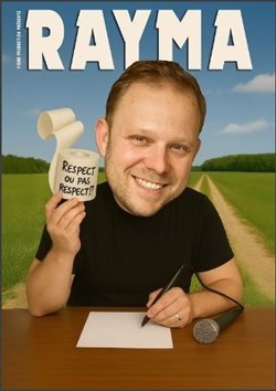 Affiche de Rayma dans Respect ou pas respect !?