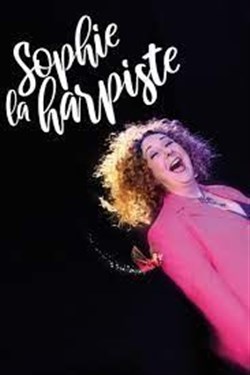 Affiche de Sophie Bonduelle dans Sophie La Harpiste