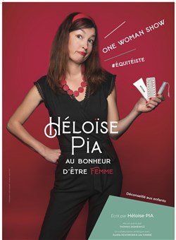 Affiche de Héloïse Pia dans Au bonheur d'être femme