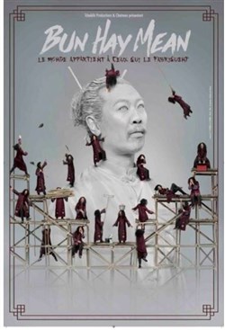 Affiche de Bun Hay Mean dans Le monde appartient à ceux qui le fabriquent