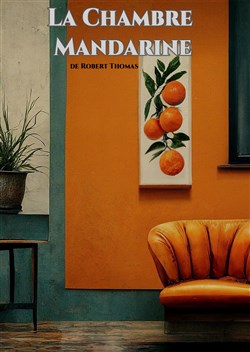 Affiche de La Chambre Mandarine