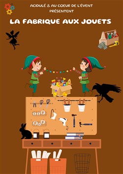 Affiche de La fabrique aux jouets