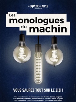 Affiche de Les monologues du machin