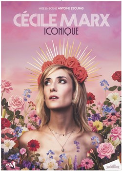 Affiche de Cécile Marx dans Iconique