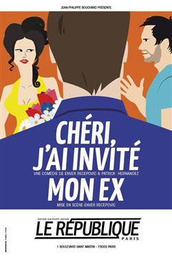 Affiche de Chéri j'ai invité mon ex !