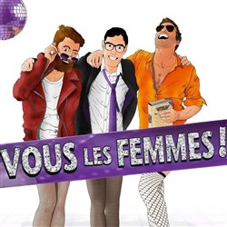 Affiche de Vous les femmes
