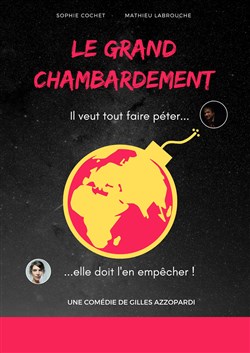 Affiche de Le grand chambardement