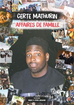Affiche de Certe Mathurin dans Affaires de famille