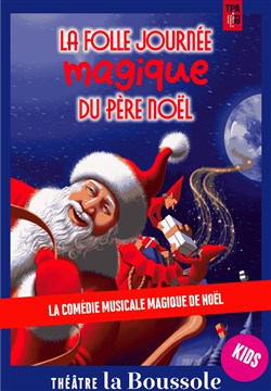 Affiche de La folle journée magique du Père Noël