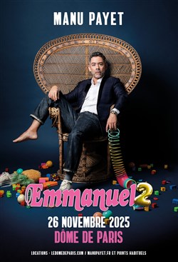 Affiche de Manu Payet dans Emmanuel 2