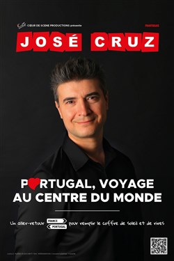 Affiche de José Cruz dans Portugal, Voyage au Centre du Monde