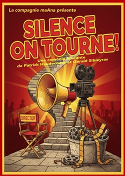 Affiche de Silence, on tourne !
