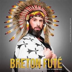 Affiche de Félix Le braz dans Breton futé