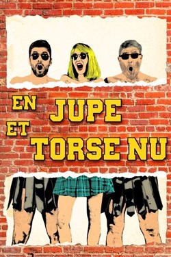 Affiche de En jupe et torse nu