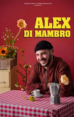 Affiche de Alex Di Mambro dans Citron