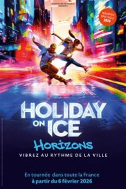 Affiche de Holiday on Ice : Horizons | Paris