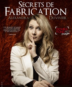 Affiche de Alexandra Duvivier dans Secrets de fabrication