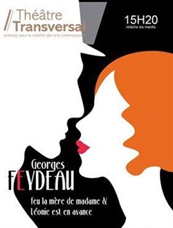 Affiche de Feu la mère de Madame & Léonie est en avance