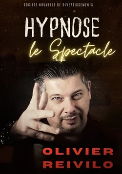 Affiche de Olivier Reivilo dans Sensations Hypnotiques