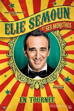Affiche de Elie Semoun dans Elie Semoun et ses monstres
