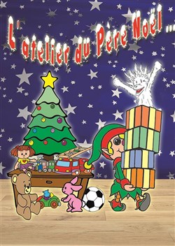 Affiche de L'atelier du Père Noël | 3 à 8 ans