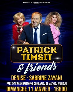 Affiche de Patrick Timsit & friends