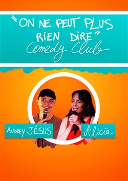 Affiche de On ne peut plus rien dire Comedy Club