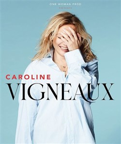 Affiche de Caroline Vigneaux dans Croque la pomme