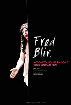 Affiche de Fred Blin dans A-t-on toujours raison ? Which witch are you ?