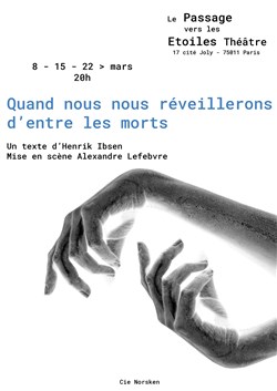 Affiche de Quand nous nous réveillerons d'entre les morts