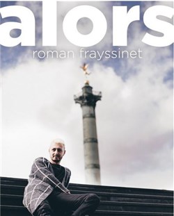 Affiche de Roman Frayssinet dans Alors