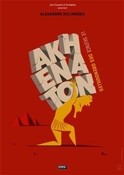 Affiche de Akhenaton, le silence des grenouilles