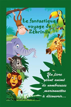 Affiche de Le fantastique voyage de Zébrinou