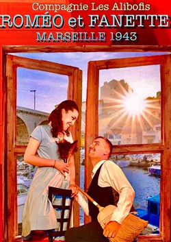 Affiche de Roméo et Fanette : Marseille 1943