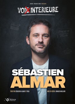 Affiche de Sébastien Almar dans Voix intérieure