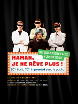 Affiche de Maman, je ne rêve plus !