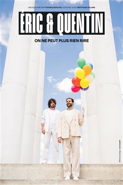 Affiche de Eric et Quentin dans On ne peut plus rien rire
