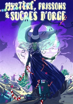 Affiche de Mystère, Frissons et Sucres d'Orge