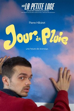 Affiche de Pierre Hillairet dans Jour de pluie