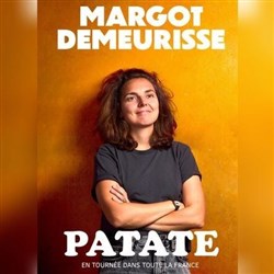 Affiche de Margot Demeurisse dans Patate