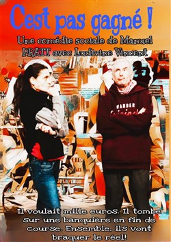 Affiche de C'est pas gagné !