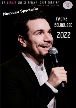 Affiche de Yacine Belhousse dans son nouveau spectacle 2022