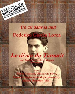 Affiche de Le Divan du Tamarit de Federico Garcia Lorca, nouvelle traduction d'Annick Le Scoëzec Masson