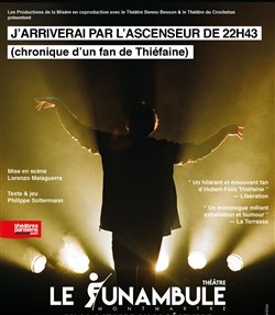 Affiche de J'arriverai par l'ascenseur de 22H43 | chronique d'un fan de Thiéfaine