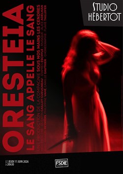 Affiche de Oresteia : Le sang appelle le sang